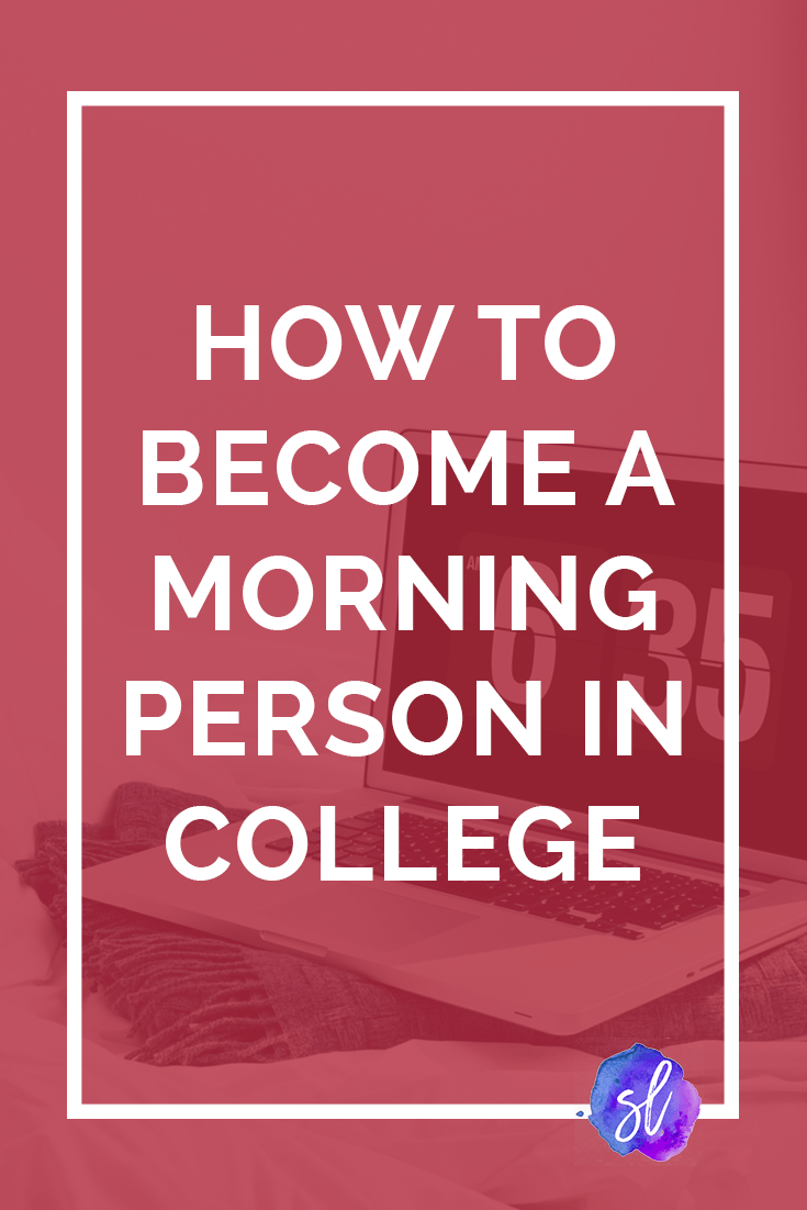 Do you struggle to get up for your 8:30s? This quick and simple guide will show you how to become a morning person in college. Save this pin and click through to read!