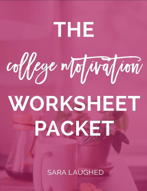 The FREE College Motivation Worksheet Packet!